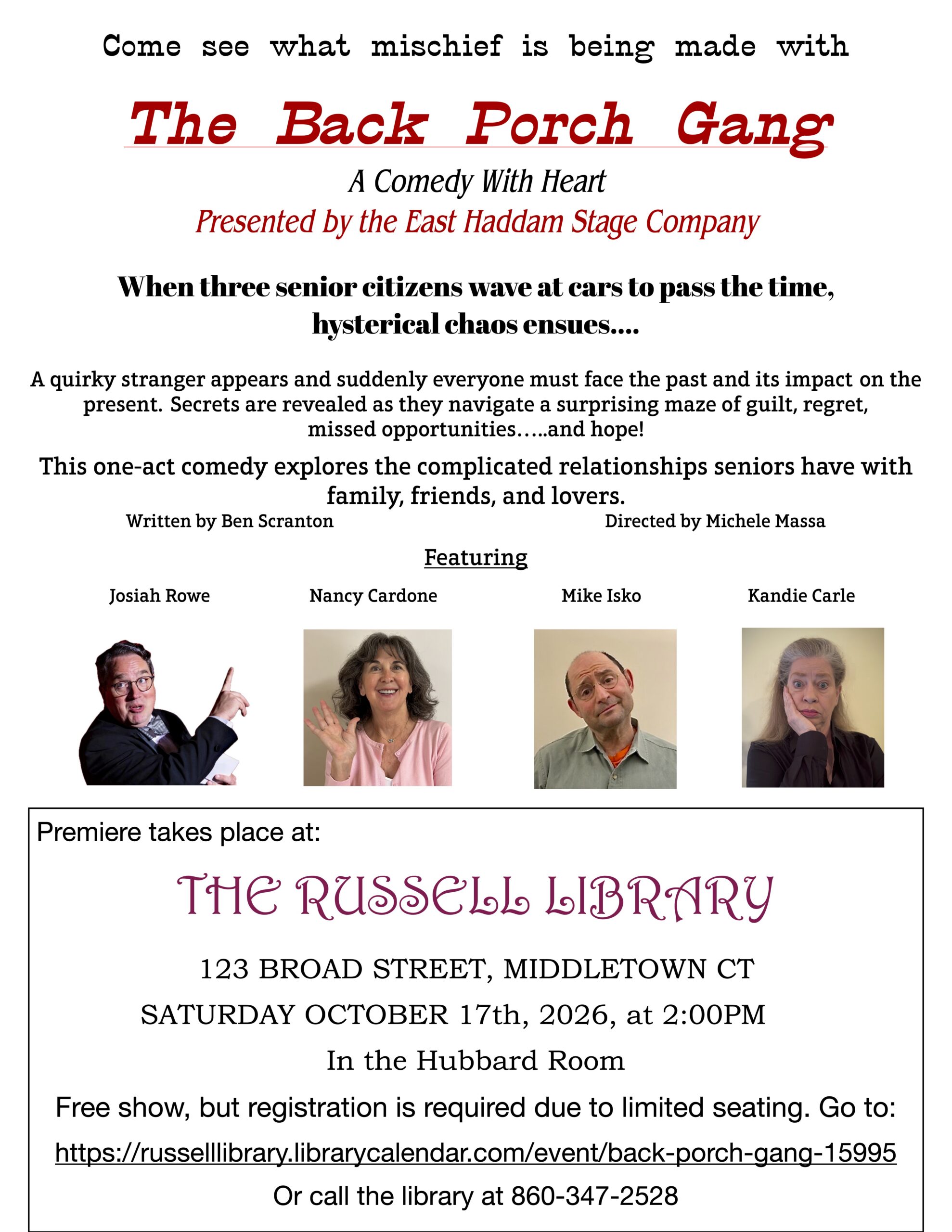 Catch the premiere of the one-act version of Ben Scranton's comedy The Back Porch Gang, then we are taking it on tour!
